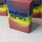 **Kindness Matters - Earl Grey tea scented**